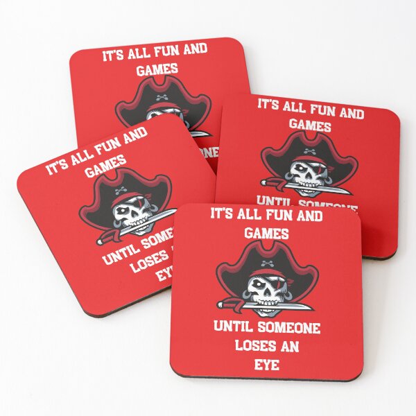 Item preview, It's all fun and games until someone loses an eye designed and sold by BarvinWayne.