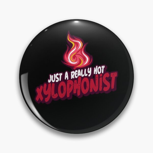 Item preview, Just A Really Hot Xylophonist designed and sold by PunyPun.