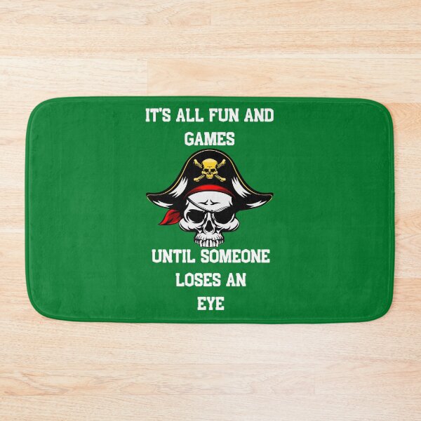 Item preview, All fun and games until someone loses an eye designed and sold by BarvinWayne.