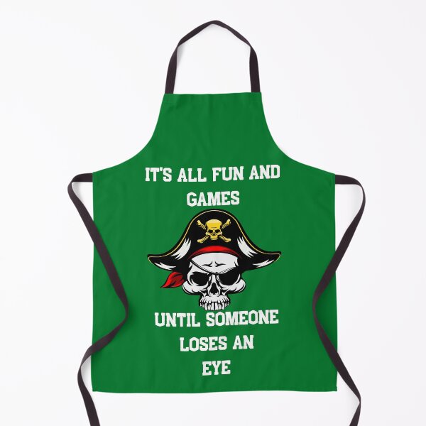 Item preview, All fun and games until someone loses an eye designed and sold by BarvinWayne.