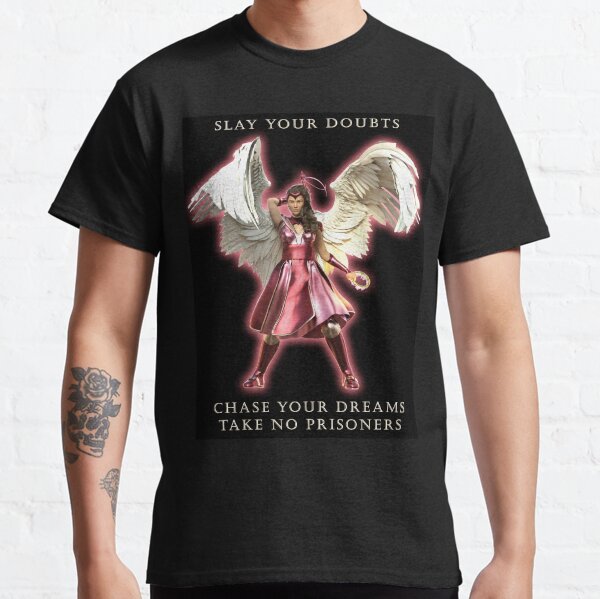 Slay Your Doubts Chase Your Dreams Take No Prisoners Classic T-Shirt