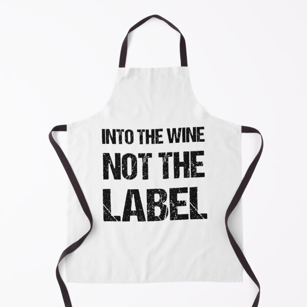 Item preview, Into The Wine Not The Label designed and sold by printrendstore.