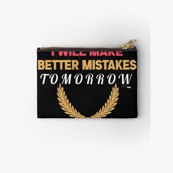 Item preview, I will make better mistakes tomorrow designed and sold by Szak129.