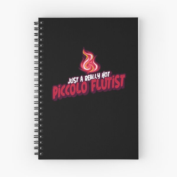 Item preview, Just A Really Hot Piccolo Flutist designed and sold by PunyPun.