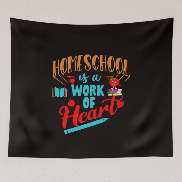 Item preview, Homeschool Is a Work of Heart designed and sold by cutitoutsir.