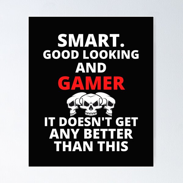 Artikelvorschau, Smart gut aussehend und Gamer, besser geht es nicht, Game Shirt, Game Lover, Game Controller, Gift for Gamer entworfen und verkauft von BousboulaStorie.