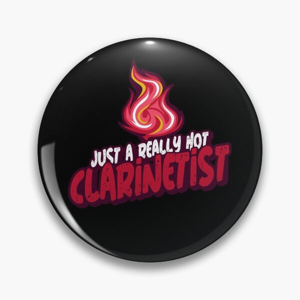 Item preview, Just A Really Hot Clarinetist designed and sold by PunyPun.