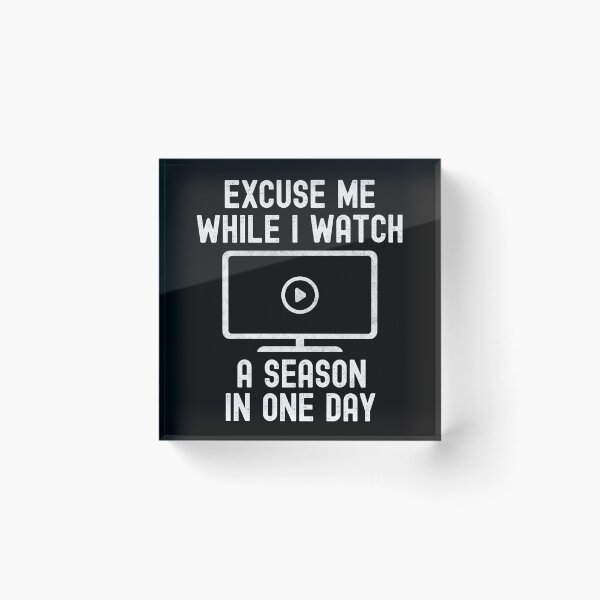 Item preview, Funny Binge Watching Season In A Day Gift For TV Show Fans designed and sold by VDKMerch.