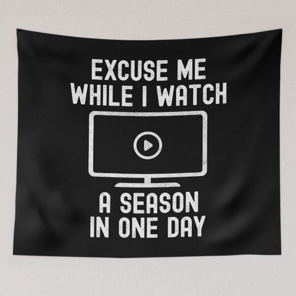 Item preview, Funny Binge Watching Season In A Day Gift For TV Show Fans designed and sold by VDKMerch.