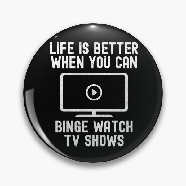 Item preview, Funny Binge Watching Life Is Better Gift For TV Show Fans designed and sold by VDKMerch.