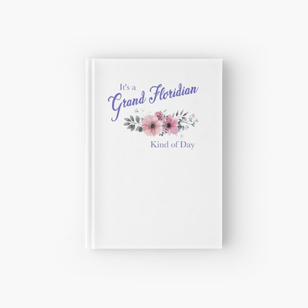 It's a Grand Floridian Kind of Day (Roses) Hardcover Journal