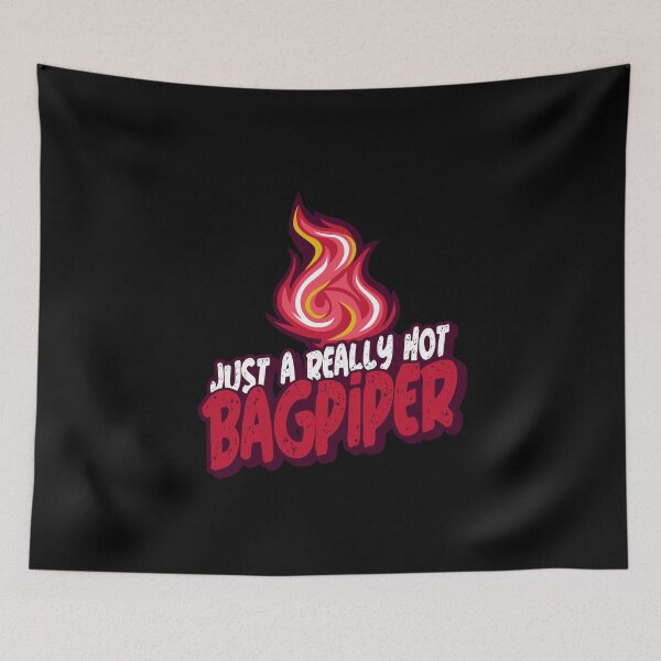 Item preview, Just A Really Hot Bagpiper designed and sold by PunyPun.