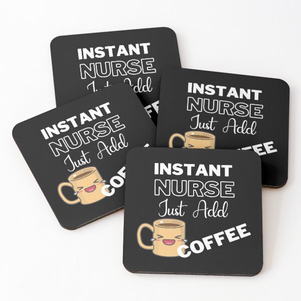 Item preview, Instant Nurse Just Add Coffee On Black | Instant People designed and sold by SerendipityNow.