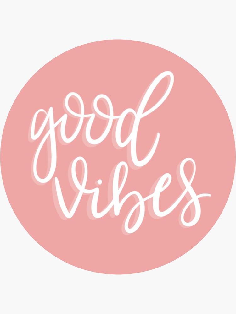 "pink good vibes" Sticker for Sale by janeyolsen Redbubble