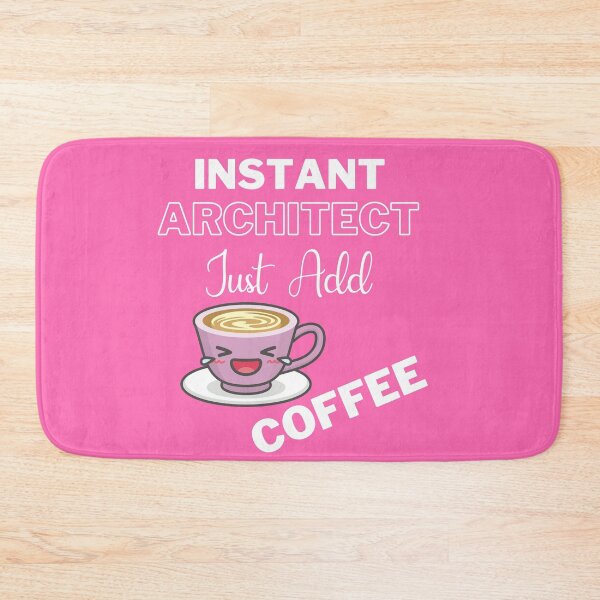 Item preview, Instant Architect Just Add Coffee On Pink | Instant People designed and sold by SerendipityNow.