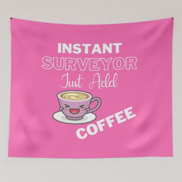 Item preview, Instant Surveyor Just Add Coffee On Pink | Instant People designed and sold by SerendipityNow.
