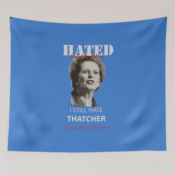 Item preview, I Still Hate Thatcher designed and sold by EvilGravy.
