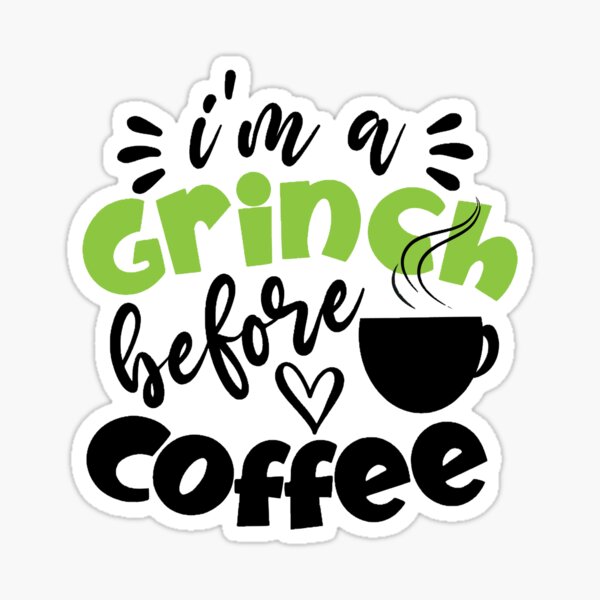 Download Grinch Coffee Gifts Merchandise Redbubble