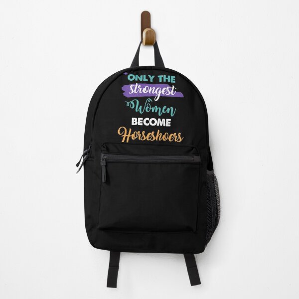 Item preview, Horseshoers gift only the strongest women become Horseshoers designed and sold by Custom365.