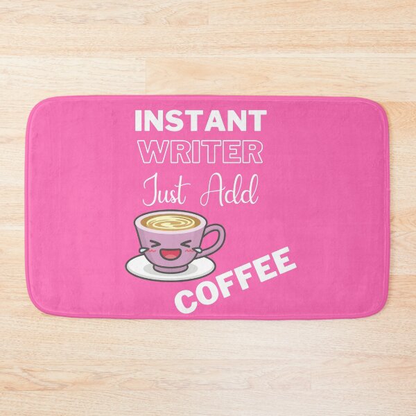 Item preview, Instant Writer Just Add Coffee On Pink | Instant People designed and sold by SerendipityNow.