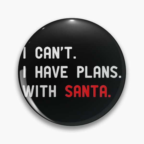 Item preview, I can't i have plans with santa, trendy funny quote about santa lovers, christmas 2020 short caption designed and sold by khalidelk.