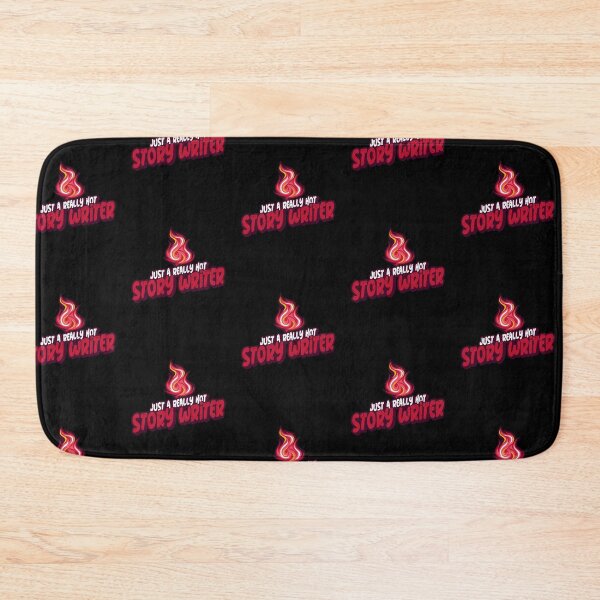 Item preview, Just A Really Hot Story Writer designed and sold by PunyPun.