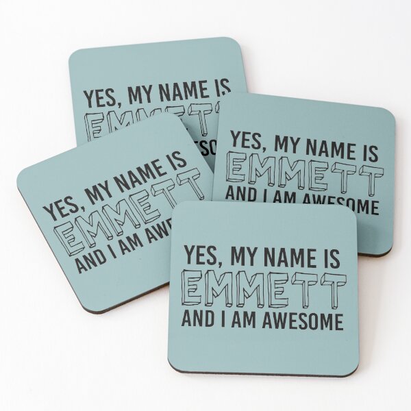 Item preview, Yes, My Name Is EMMETT and I Am AWESOME | babyRAGE Item #N00002 designed and sold by babyrage.
