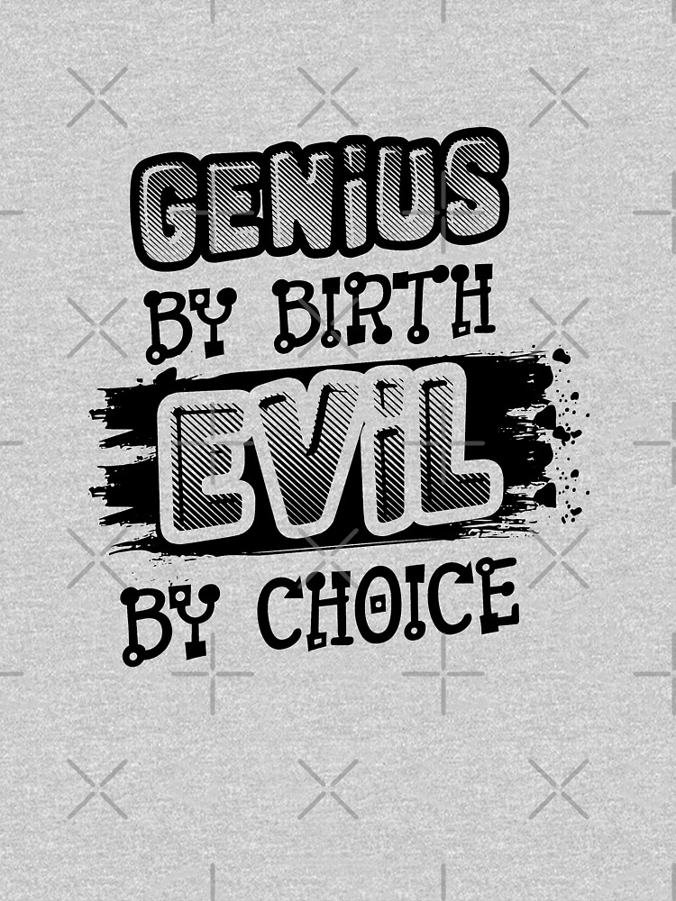 genius by birth grumpy by choice t shirt