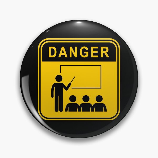 Item preview, DANGER - NO CLASSROOM TEACHING - LOCKDOWN RULES designed and sold by DontKnowMuch.