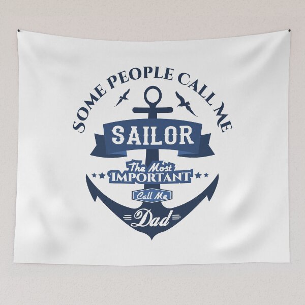 Item preview, Some People Call Me Sailor,The Most Important Call Me Dad designed and sold by lamjar-art.