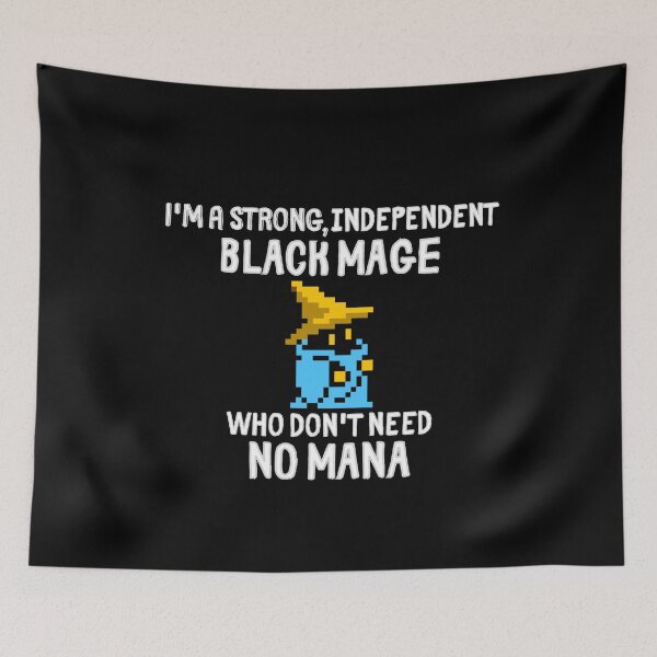 Item preview, Strong Independent Black Mage Who Don't Need No Mana! designed and sold by MixedBagMerch.
