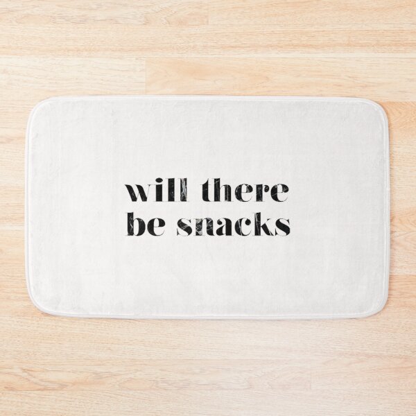 Item preview, Will there be snacks? designed and sold by MonsieurArtiste.