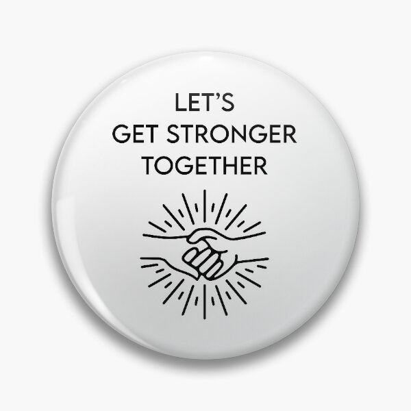 Item preview, Let's Get Stronger Together designed and sold by MJLdesigns.