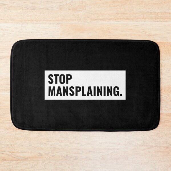Item preview, Stop mansplaining designed and sold by NoBra-Store.