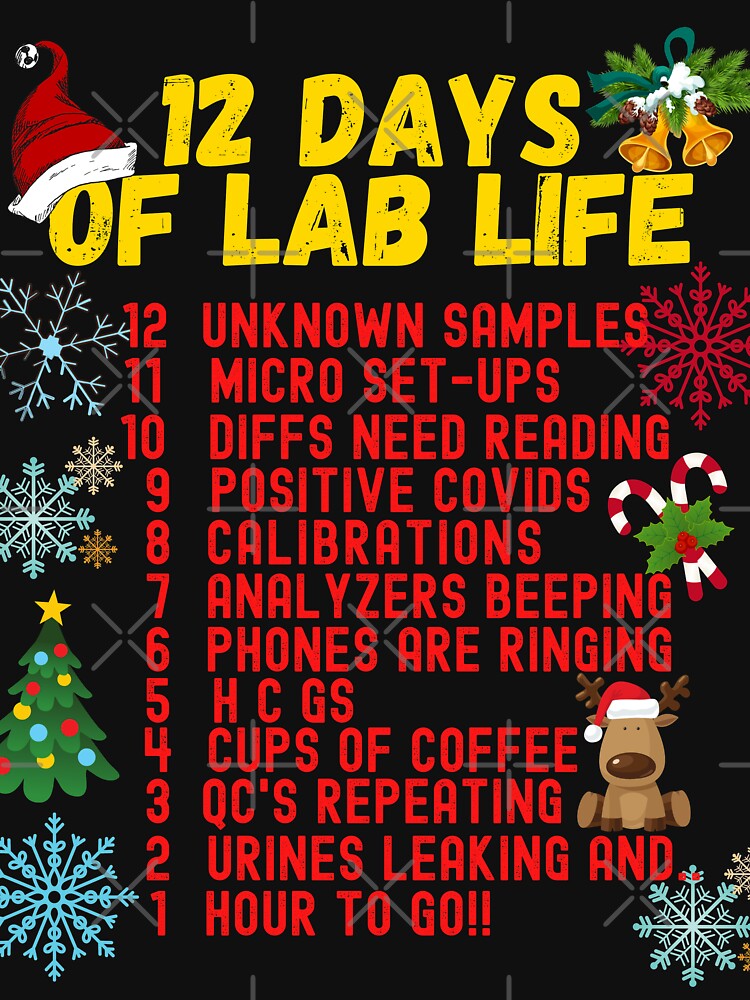 "12 DAYS OF LAB LIFE CHRISTMAS MEDICAL LABORATORY SCIENTIST" Tshirt