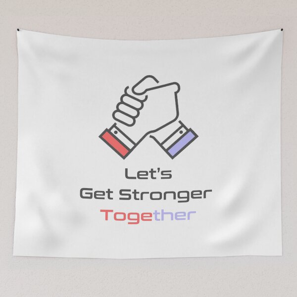 Item preview, Let's Get Stronger Together designed and sold by MJLdesigns.