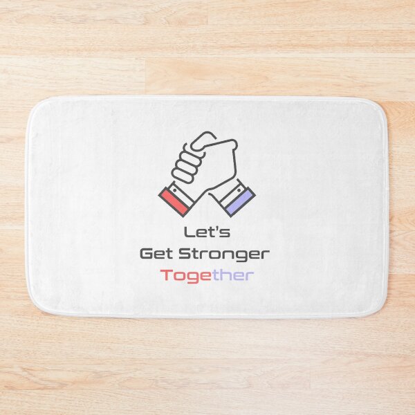 Item preview, Let's Get Stronger Together designed and sold by MJLdesigns.
