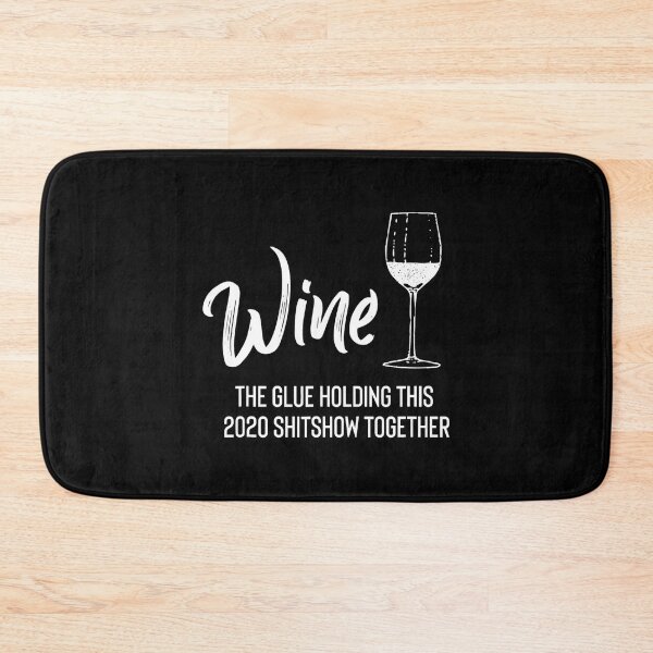 Item preview, Wine is The Glue Holding 2020 Shitshow Together Funny Gifts For Men and Women, Gift Halloween Day, Thanksgiving, Christmas Day designed and sold by DaliAlimentos.