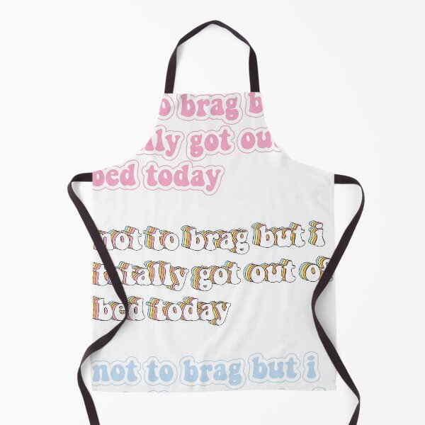 Item preview, not to brag but i totally got out of bed today - 3 PACK designed and sold by Bella's Merch.