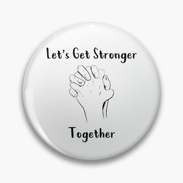 Item preview, Let's Get Stronger Together designed and sold by MJLdesigns.