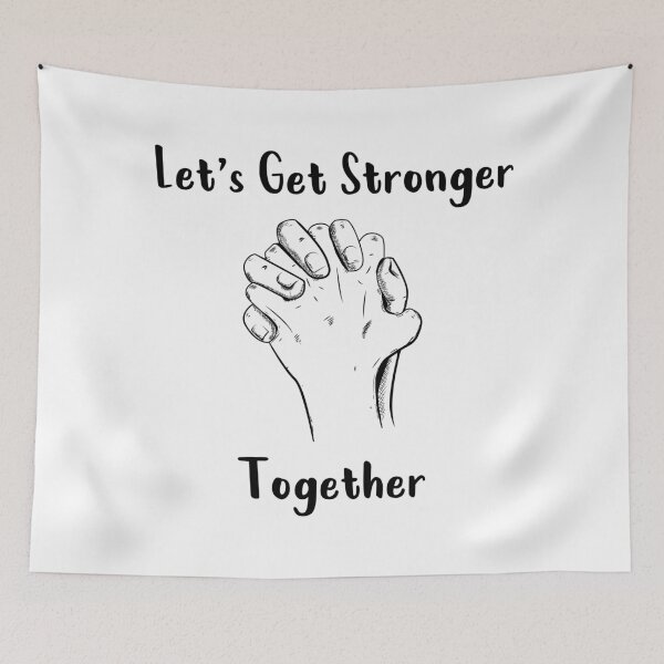Item preview, Let's Get Stronger Together designed and sold by MJLdesigns.