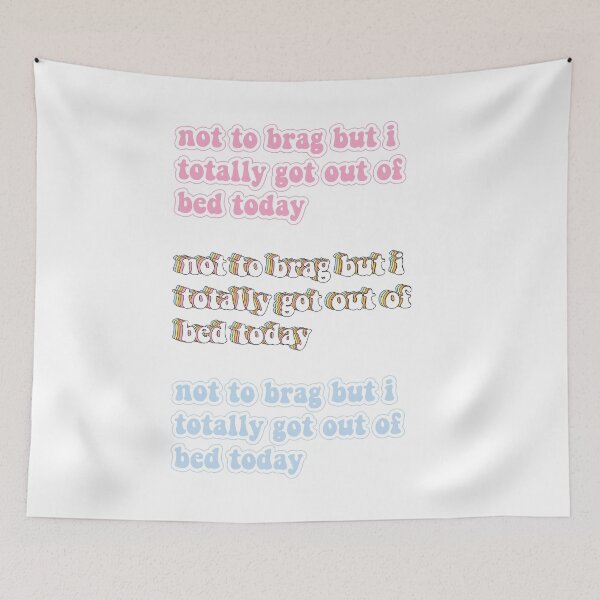 Item preview, not to brag but i totally got out of bed today - 3 PACK designed and sold by Bella's Merch.