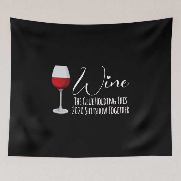 Item preview, Wine The Glue Holding This 2020 Shitshow Together Gifts For Men and Women, Gift Halloween Day, Thanksgiving, Christmas Day designed and sold by DaliAlimentos.