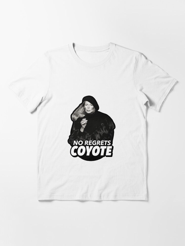 Alternate view of No Regrets Coyote Joan Joni Anderson Mitchell Essential T-Shirt