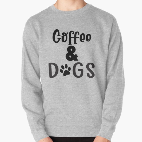 hoodies with dog sayings