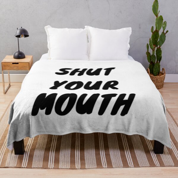 Item preview, Shut your mouth designed and sold by Pethdesign95.