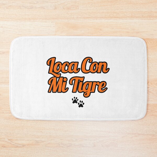 Item preview, Loca Con Mi Tigre designed and sold by blazikin.