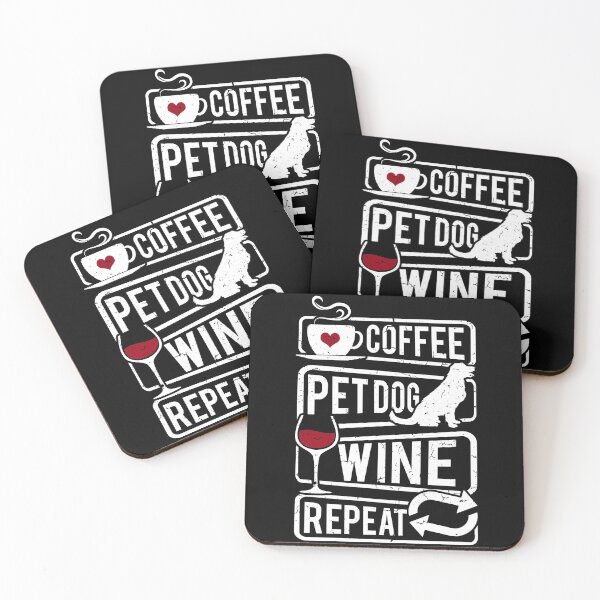 Item preview, Coffee. Pet Dog. Wine. Repeat. designed and sold by YerrouDesing.