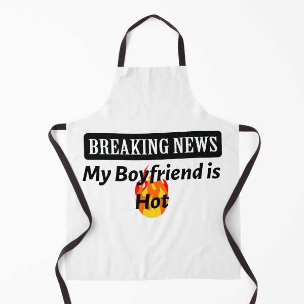 Item preview, Breaking News - My Boyfriend is Hot! designed and sold by LovenLaughter.