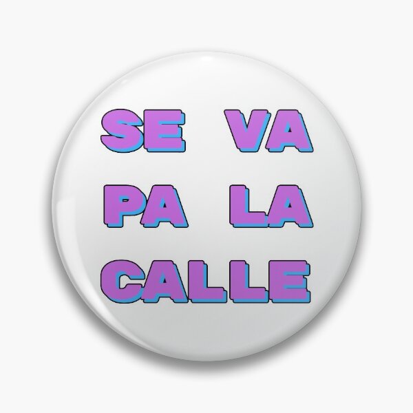 Item preview, Se Va Pa La Calle designed and sold by blazikin.